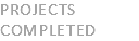 projects completed