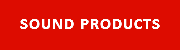 SOUND PRODUCTS