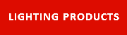 LIGHTING PRODUCTS